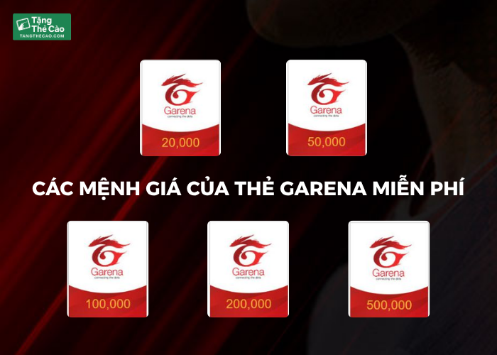 Các mệnh giá của thẻ cào Garena miễn phí