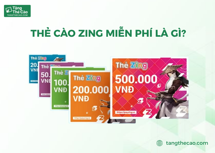 Thẻ cào Zing miễn phí tại tangthecao.com